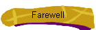 Farewell