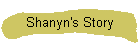 Shanyn's Story